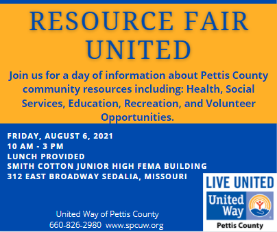 Resource Fair United.  Join us for a day of information about Pettis County community resources including: health, social services, education, recreation, and volunteer opportunities.