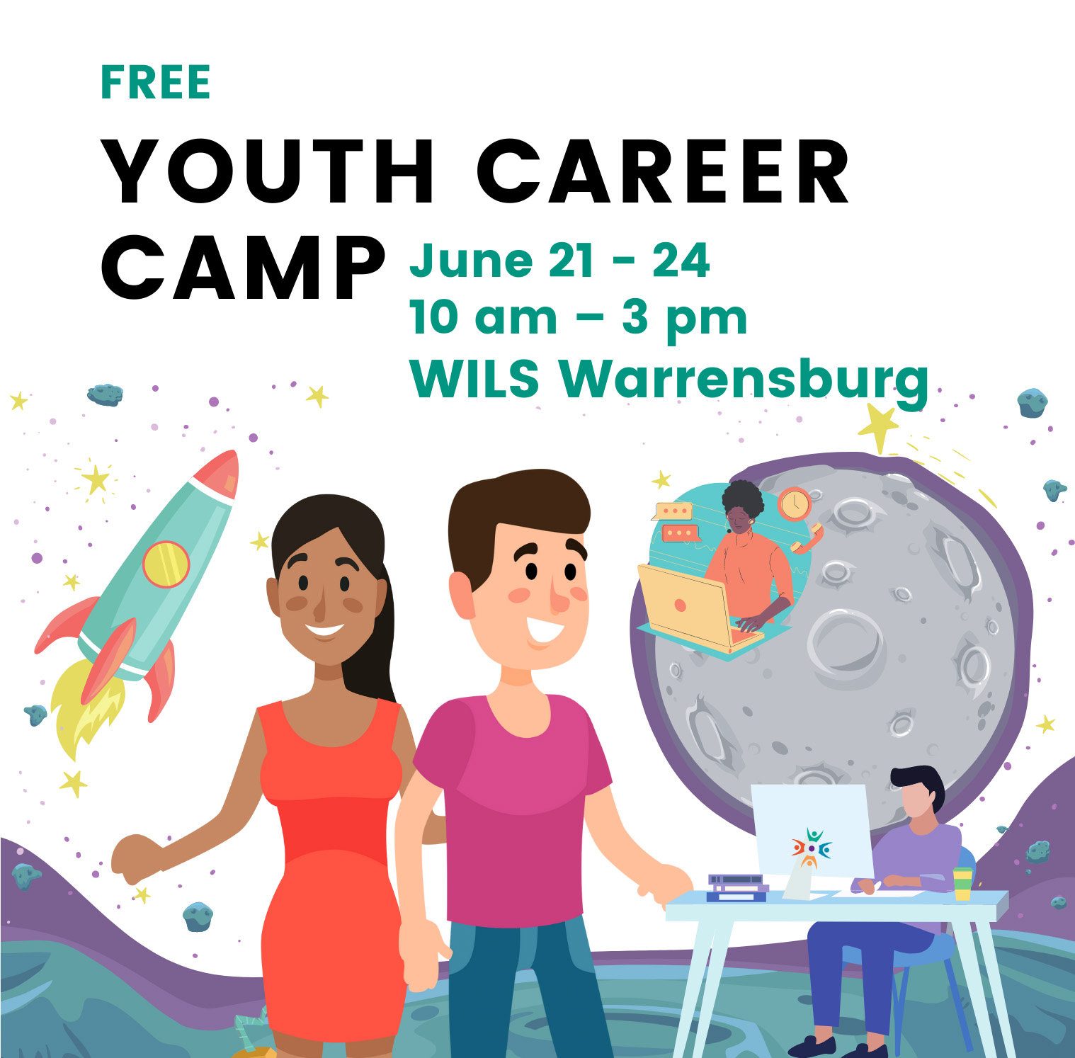 Free Youth Career camp. June 21-24, 10am - 3pm at WILS Warrensburg office