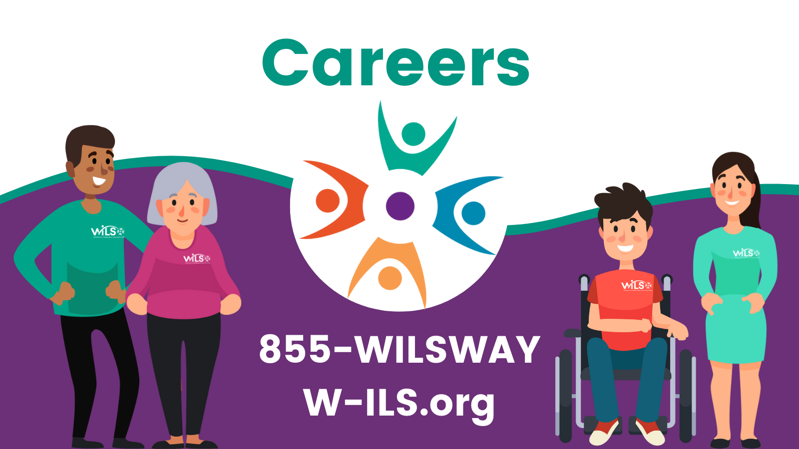 Careers/ Call 855-WILSWAY or visit W-ILS.org