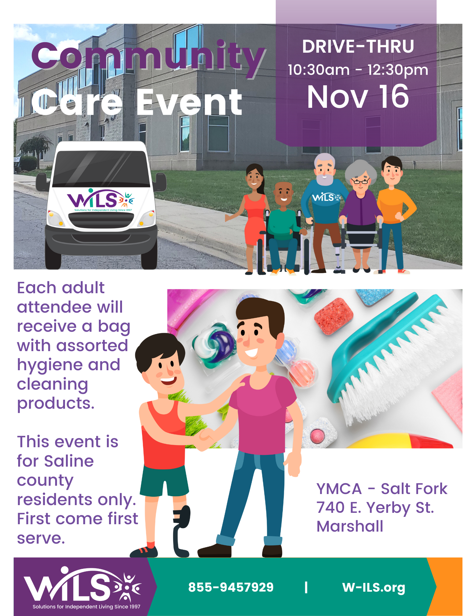 WILS is hosting a Community Care drive-thru event in Marshall. Each adult attendee will receive a FREE bag with assorted cleaning products and hygiene items. This event is for Saline county residents only. First come first serve. Nov 16, 10:30am - 12:30pm