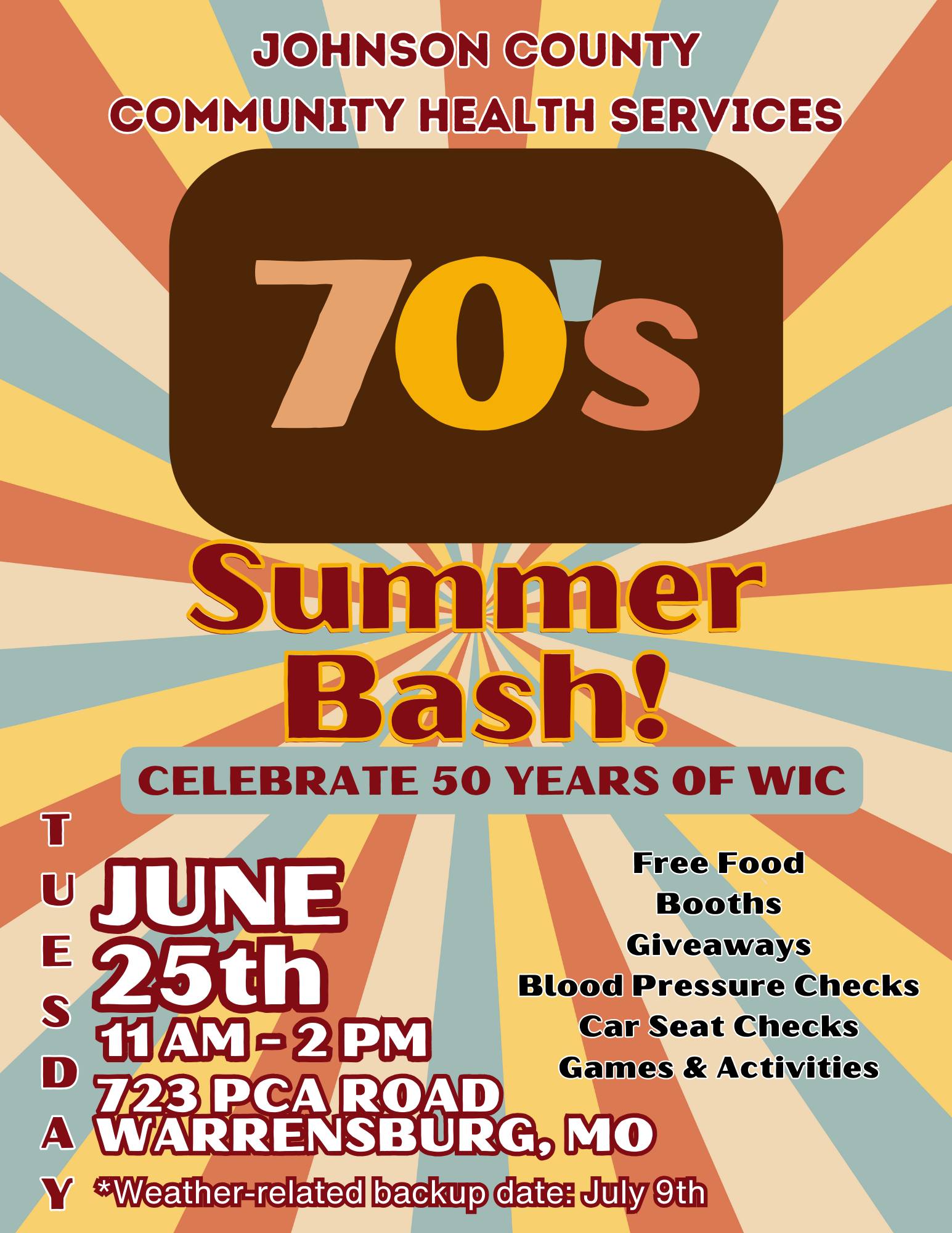 Johnson county community health services 70's summer bash! Celebrating 50 years of WIC. June 25 from 11am - 2pm at 723 PCA Rd Warrensburg, MO. Free food, booths, giveaways, blood pressure checks, car seat checks, games, and activitites.